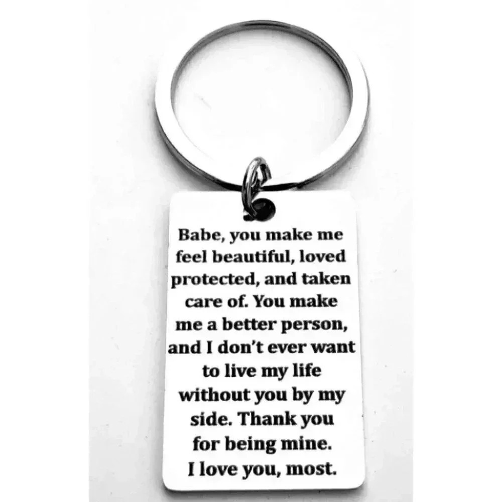 To My Love Baby You Make Me Feel ... Keychain